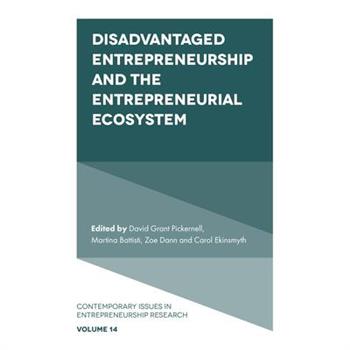 Disadvantaged Entrepreneurship and the Entrepreneurial Ecosystem
