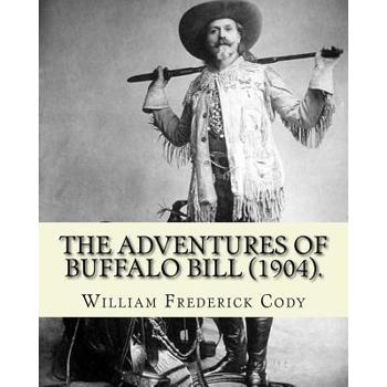 The adventures of Buffalo Bill (1904). By