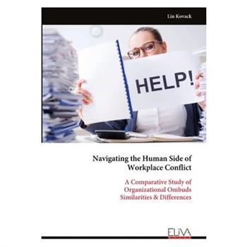Navigating the Human Side of Workplace Conflict