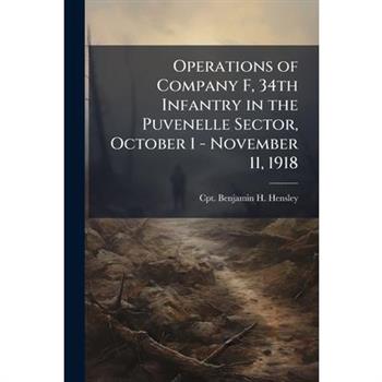 Operations of Company F, 34th Infantry in the Puvenelle Sector, October 1 - November 11, 1918