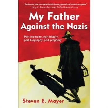 My Father Against the Nazis