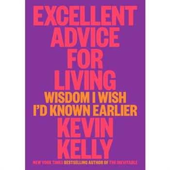 Excellent Advice for Living