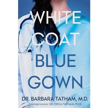 White Coat Blue Gown White Coat Blue Gown