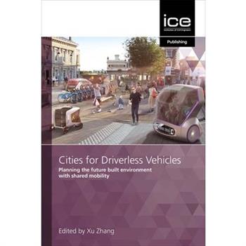 Cities for Driverless Vehicles