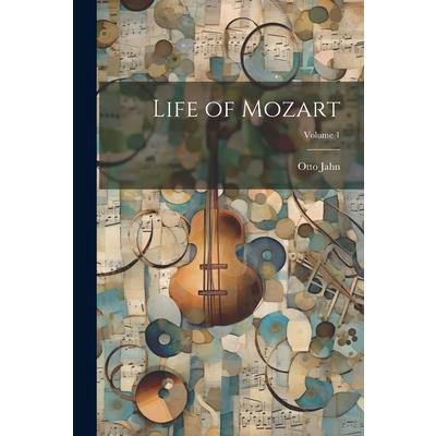 Life of Mozart; Volume 1