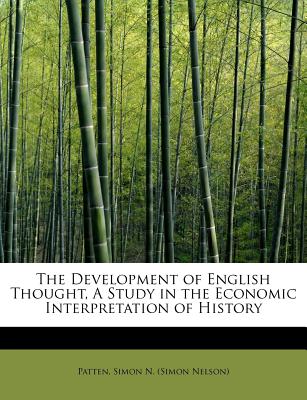 The Development of English Thought, a Study in the Economic Interpretation of History