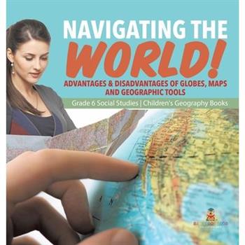 Navigating the World!