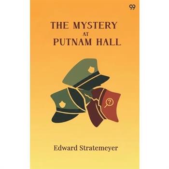 The Mystery At Putnam Hall