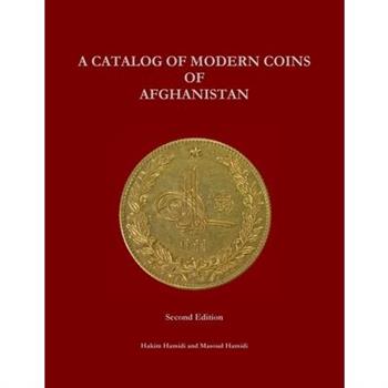 A Catalog of Modern Coins of Afghanistan