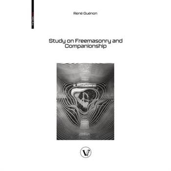 Study on Freemasonry and Companionship