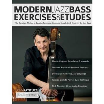 Modern Jazz Bass Exercises & Etudes