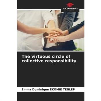 The virtuous circle of collective responsibility