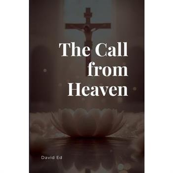 The Call from Heaven