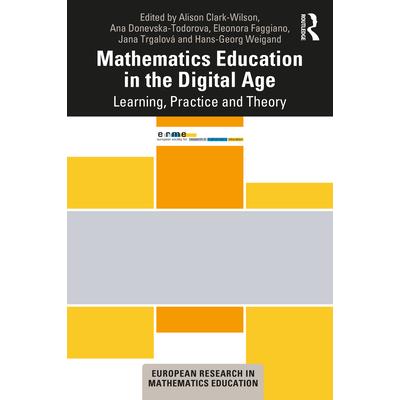 Mathematics Education in the Digital Age