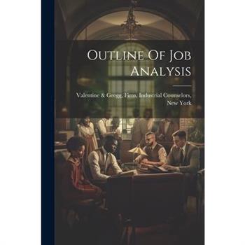 Outline Of Job Analysis