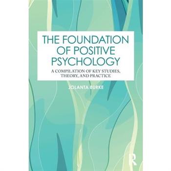 The Foundation of Positive Psychology