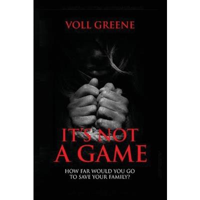 It's Not a Game It's Not a Game