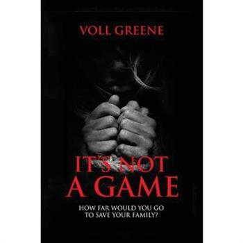 It's Not a Game