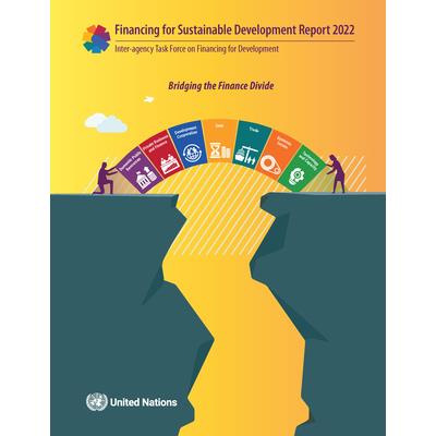 Report of the Inter-Agency Task Force on Financing for Development 2022