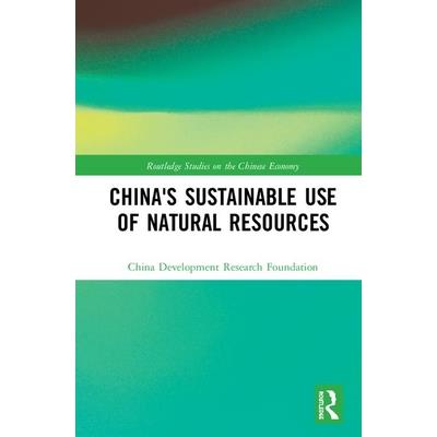China’s Sustainable Use of Natural Resources