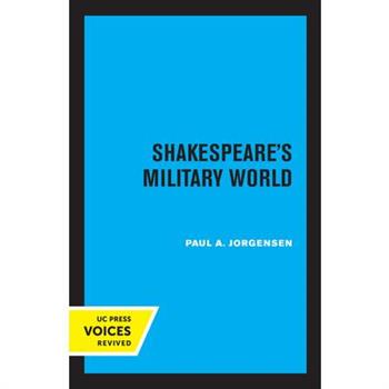 Shakespeare’s Military World