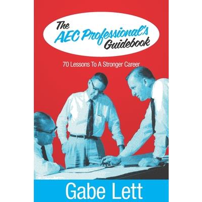 The AEC Professional's Guidebook