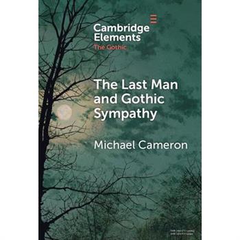The Last Man and Gothic Sympathy