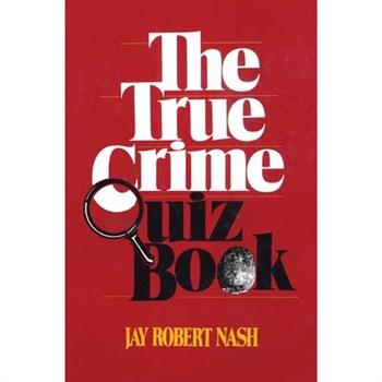The True Crime Quiz Book