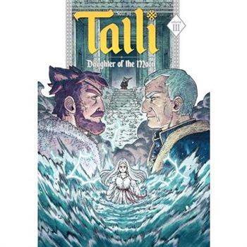 Talli, Daughter of the Moon Vol. 3