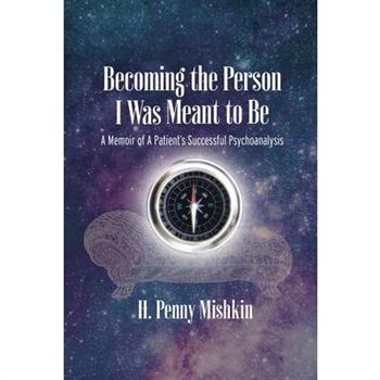 Becoming the Person I Was Meant To Be