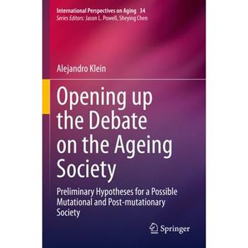 Opening Up the Debate on the Aging Society