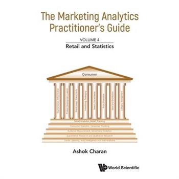 The Marketing Analytics Practitioner's Guide