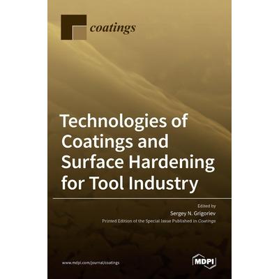 Technologies of Coatings and Surface Hardening for Tool Industry