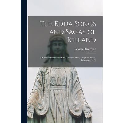 The Edda Songs and Sagas of Iceland