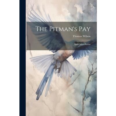 The Pitman's Pay