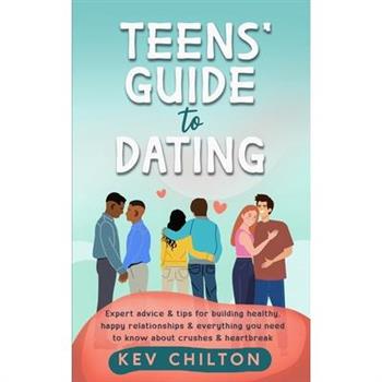 Teens' Guide to Dating