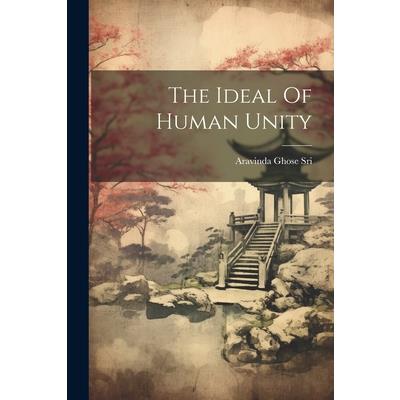 The Ideal Of Human Unity