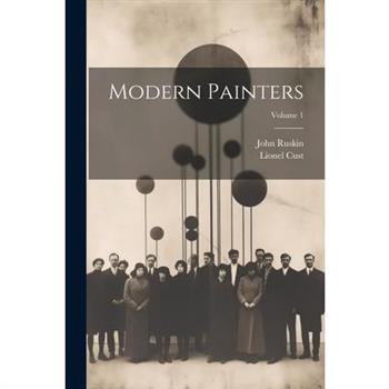 Modern Painters; Volume 1