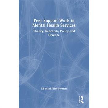Peer Support Work in Mental Health Services