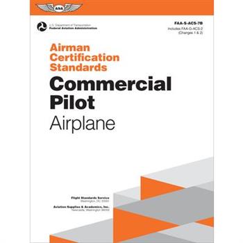 Airman Certification Standards: Commercial Pilot - Airplane (2024)