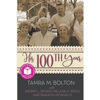 His 100th Year