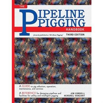Pipeline Pigging Handbook