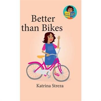 Better than Bikes