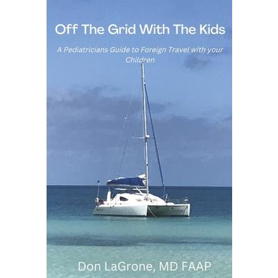Off the Grid with the Kids