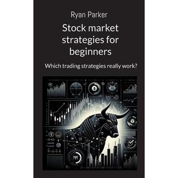 Stock market strategies for beginners