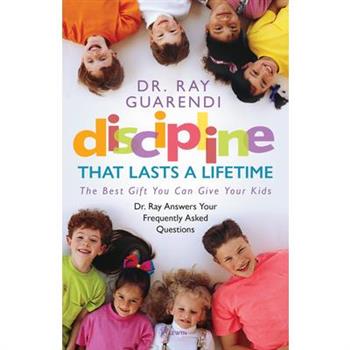 Discipline That Lasts a Lifetime
