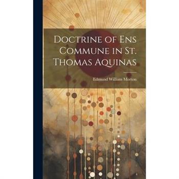 Doctrine of ens Commune in St. Thomas Aquinas