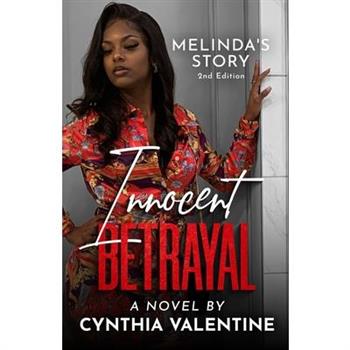 Innocent Betrayal Melinda's Story