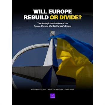 Will Europe Rebuild or Divide?