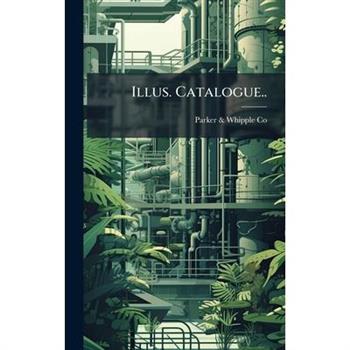 Illus. Catalogue..